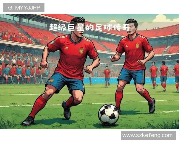 足球界前十球星的传奇与影响力盘点 哪些球员定义了足球历史的巅峰时刻